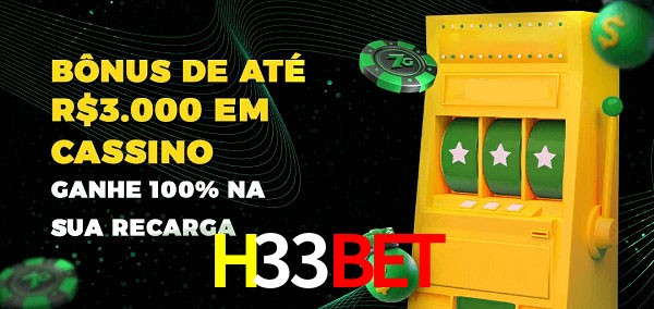 H33Bet melhor bônus de depósito